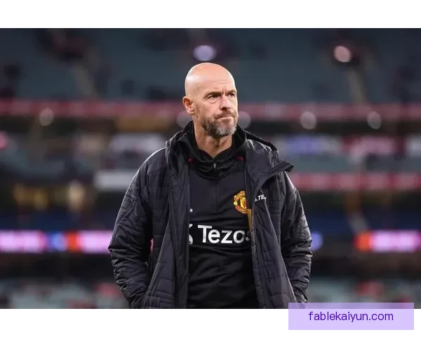 滕哈赫在英超的执教经验持续提升，赛季表现值得关注